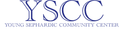YSCC - YOUNG SEPHARDIC COMMUNITY CENTER